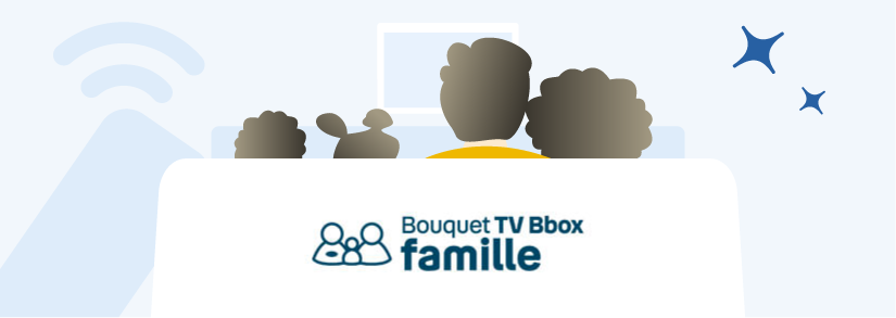 Bouquet TV Bbox famille